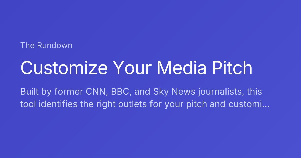 AI Customize Your Media Pitch Prompt | The Rundown